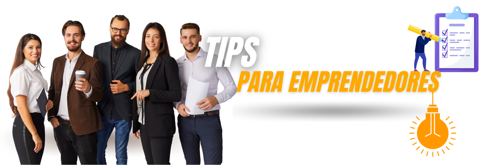 Los mejores tips para emprendedores. Emprende con exito
